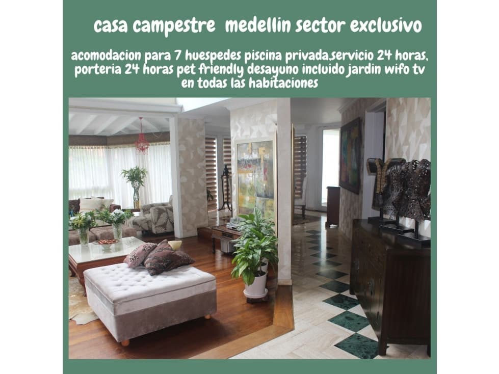 Casa Campestre Amoblada en Arriendo Envigado Sector Loma del Chocho - 1