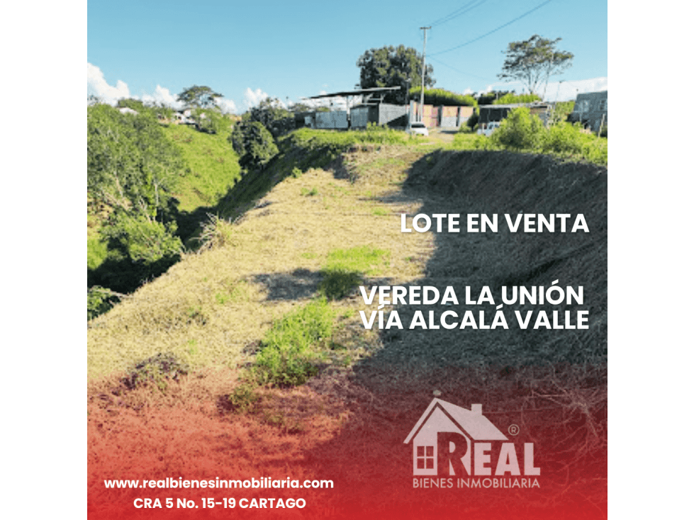 VENTA LOTE VEREDA LA UNIÓN VÍA ALCALÁ VALLE - 1
