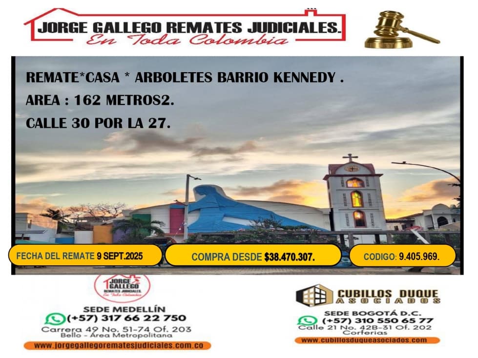 REMATE CASA * ARBOLETES BARRIO KENNEDY* - 1