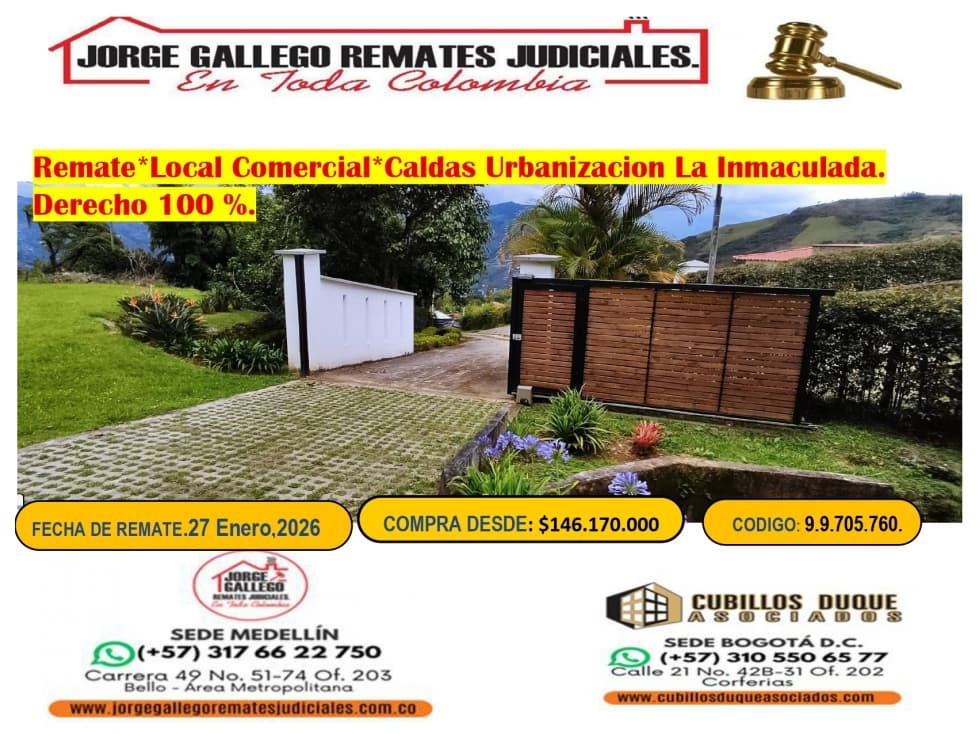 Remate*Local Comercial*Caldas Urbanizacion la Inmaculada. - 1