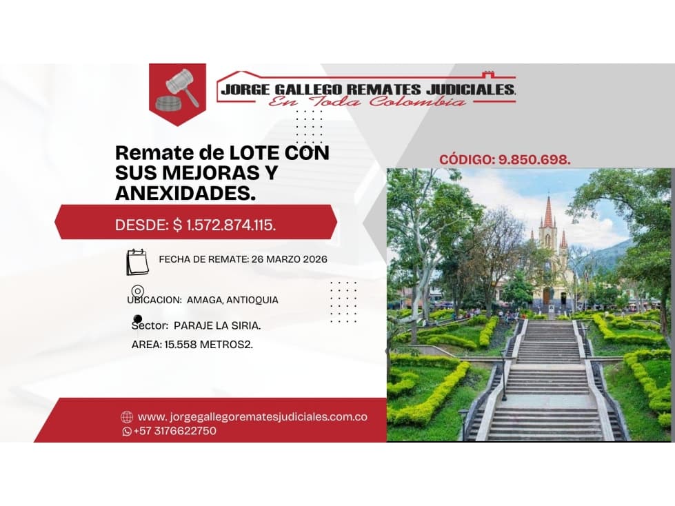 Remate*LOTE CON SUS MEJORAS Y ANEXIDADES* AMAGA PARAJE LA SIRIA. - 1