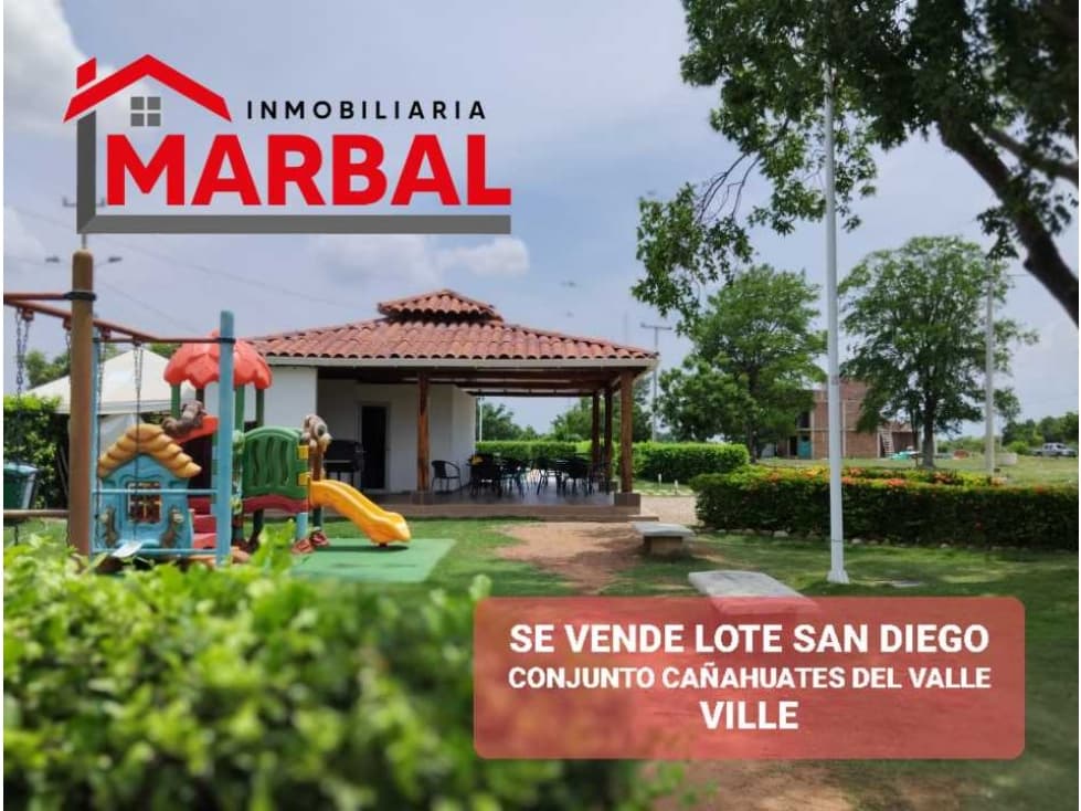 SE VENDE LOTE SAN DIEGO CONJUNTO CAÑAHUATES DEL VALLEY VILLE - 1